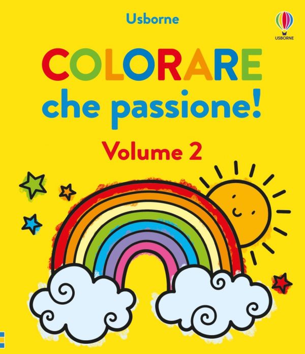 COLORARE CHE PASSIONE! EDIZ. ILLUSTRATA.