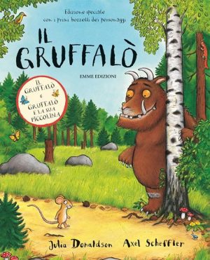IL GRUFFALÒ-GRUFFALÒ E LA SUA PICCOLINA.