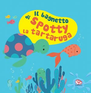 IL BAGNETTO DI SPOTTY LA TARTA