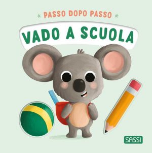VADO A SCUOLA. PASSO DOPO PASSO. BOARD B
